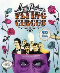 Monty Python's Flying Circus: 50 Years of Hidden Treasures - Adrian Besley (ISBN: 9781787393219)