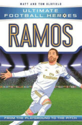Ramos (Ultimate Football Heroes - the No. 1 football series) - MATT OLDFIELD (ISBN: 9781789461183)