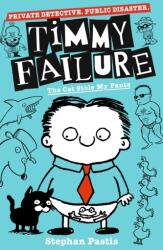 Timmy Failure: Pisica mi-a furat pantalonii (ISBN: 9781406387230)