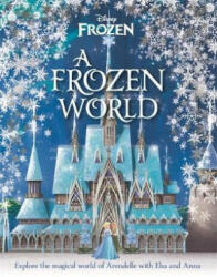 Disney: A Frozen World - Marilyn Easton (ISBN: 9781787415485)