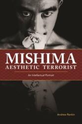 Mishima, terorist estetic (ISBN: 9780824883089)
