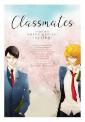 Classmates Vol. 3: Sotsu Gyo SEI (ISBN: 9781642750683)