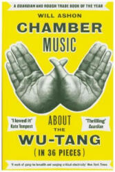 Chamber Music - About the Wu-Tang (ISBN: 9781783784042)