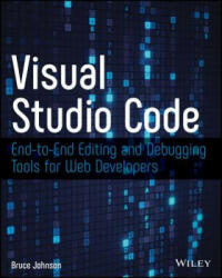 Visual Studio Code - Bruce Johnson (ISBN: 9781119588184)