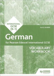 Pearson Edexcel International GCSE German Vocabulary Workbook (ISBN: 9781510474994)