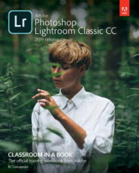 Adobe Photoshop Lightroom Classic CC Classroom in a Book (2019 Release) - John Evans (ISBN: 9780135298657)