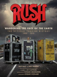 Rush: Wandering The Face of The Earth - Daly, Hansen, Richard Bienstock (ISBN: 9781683834502)