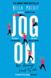 Jog On: How Running Saved My Life (ISBN: 9780008241728)