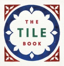 The Tile Book (ISBN: 9780500480250)