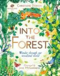 Woodland Trust: Into The Forest - Christiane Dorion (ISBN: 9781526600707)