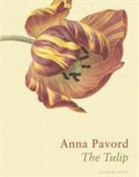 PAVORD ANNA - Tulip - PAVORD ANNA (ISBN: 9781526602688)
