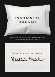 Insomniac Dreams - Vladimír Nabokov, Gennady Barabtarlo, Gennady Barabtarlo (ISBN: 9780691196909)