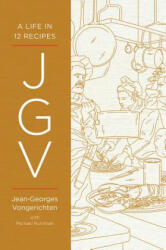 Jean-Georges Vongerichten - JGV - Jean-Georges Vongerichten (ISBN: 9780393608489)
