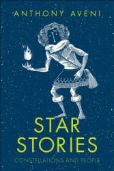 Star Stories - Anthony Aveni (ISBN: 9780300241280)