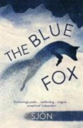 Blue Fox - Sjon (ISBN: 9781529342956)
