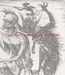 Renaissance of Etching - Catherine Jenkins, Nadine M. Orenstein, Freyda Spira (ISBN: 9781588396495)