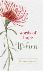 Words of Hope for Women - Carolyn Larsen (ISBN: 9780800736422)