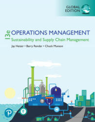 Operations Management: Sustainability and Supply Chain Management, Global Edition - Jay Heizer, Barry Render, Chuck Munson (ISBN: 9781292295039)