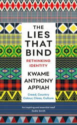 Lies That Bind - Rethinking Identity (ISBN: 9781781259245)