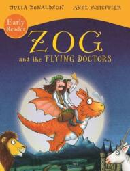 Zog and the Flying Doctors Early Reader (ISBN: 9781407189543)