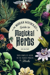 Modern Witchcraft Guide to Magickal Herbs - Judy Ann Nock (ISBN: 9781507211489)