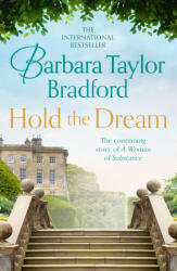 Hold the Dream - Barbara Taylor Bradford (ISBN: 9780008365592)