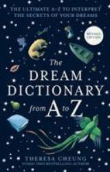 Dream Dictionary from A to Z [Revised edition] - Theresa Cheung (ISBN: 9780008366476)