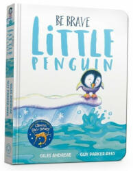 Be Brave Little Penguin Board Book - Giles Andreae (ISBN: 9781408359495)