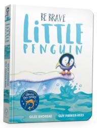 Be Brave Little Penguin Board Book (ISBN: 9781408359495)
