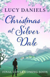 Christmas at Silver Dale - Lucy Daniels (ISBN: 9781473682450)