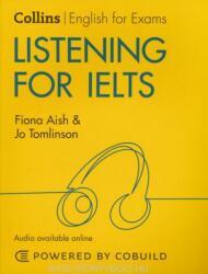 Listening for IELTS (With Answers and Audio) - Fiona Aish, Jo Tomlinson (ISBN: 9780008367527)