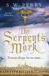 Serpent's Mark - S. W. Perry (ISBN: 9781786494986)