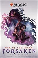 Magic: The Gathering - War of the Spark: Forsaken - Greg Weisman (ISBN: 9781789092738)
