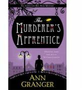 The Murderer's Apprentice - Ann Granger (ISBN: 9781472252722)