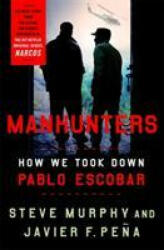 Manhunters - Javier F. Pena (ISBN: 9781472268341)