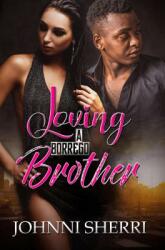 Loving a Borrego Brother (ISBN: 9781622862160)