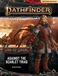 Pathfinder Adventure Path: Against the Scarlet Triad (Age of Ashes 5 of 6) [P2] - John Compton (ISBN: 9781640781948)