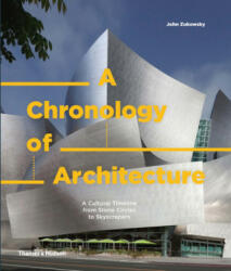 Chronology of Architecture - John Zukowsky (ISBN: 9780500343562)