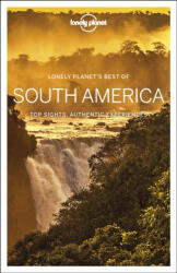 Lonely Planet Best of South America - Lonely Planet (ISBN: 9781788684729)