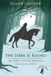 Dark is Rising - Susan Cooper (ISBN: 9780241377093)