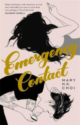 Emergency Contact - Mary H. K. Choi (ISBN: 9780349003467)