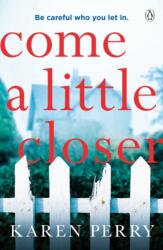 Come a Little Closer (ISBN: 9781405936675)