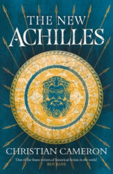 New Achilles - Christian Cameron (ISBN: 9781409176572)