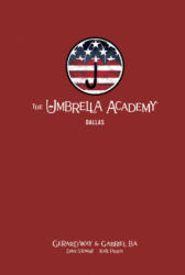 The Umbrella Academy Library Editon Volume 2: Dallas (ISBN: 9781506715483)