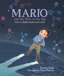 Mario and the Hole in the Sky - Elizabeth Rusch, Teresa Martinez (ISBN: 9781580895811)