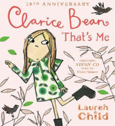 Clarice Bean, That's Me - Lauren Child (ISBN: 9781408360651)