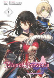 Tales Of Berseria (manga) 1 - Nobu Aonagi, Bandai Namco Entertinament (ISBN: 9781632368829)