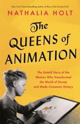 The Queens of Animation (ISBN: 9780316439152)