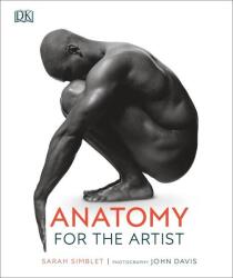 Anatomy for the Artist - Sarah Simblet (ISBN: 9780241426456)