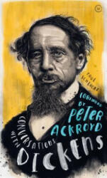 Conversations with Dickens - Paul Schlicke (ISBN: 9781786782489)